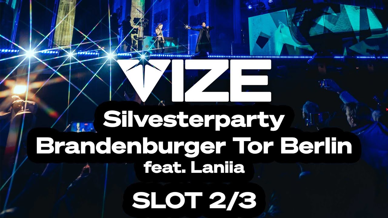 VIZE @ Silvesterparty Berlin 2/3 | feat. Laniia | 31.12.2023, 22:40 | ZDF