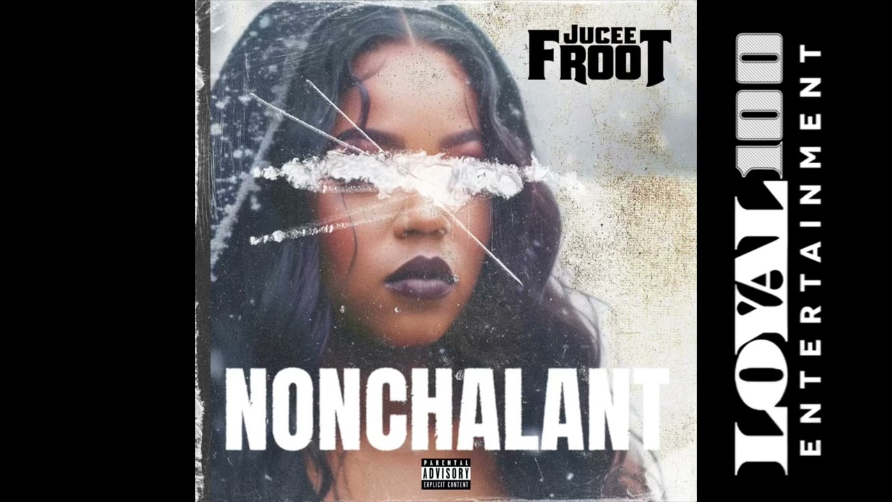Jucee Froot - Nonchalant (Official Audio)