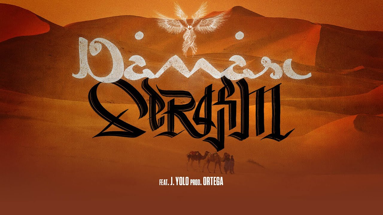 Serafim - Damasc feat. J.Yolo