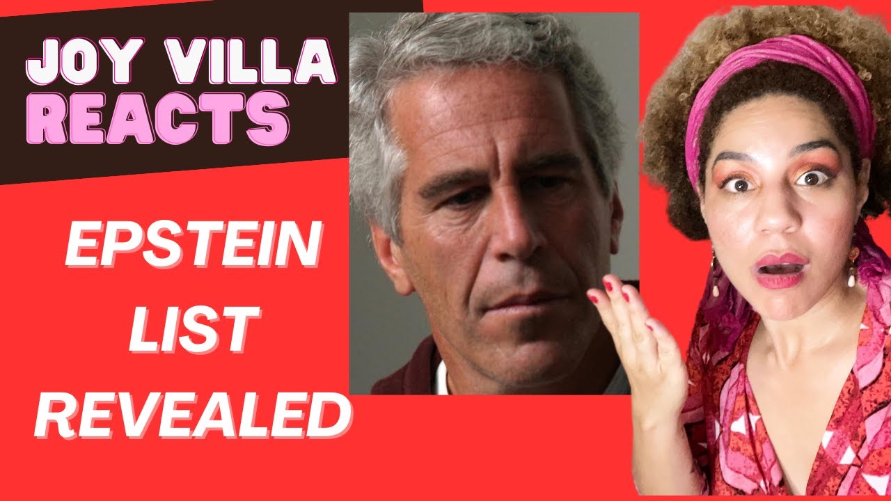 Joy Villa Reacts: Epstein List Reveal-It's NOT Looking Good For Clintons