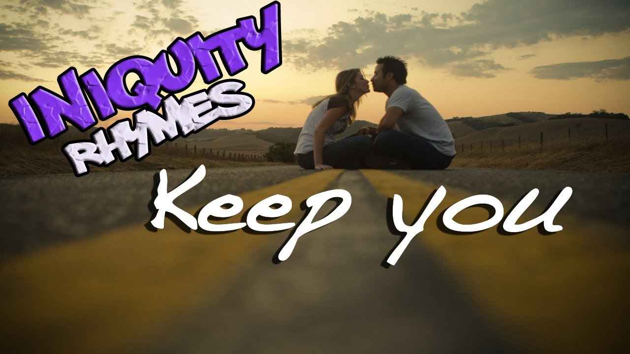 RAP ♪ Keep You | Iniquity