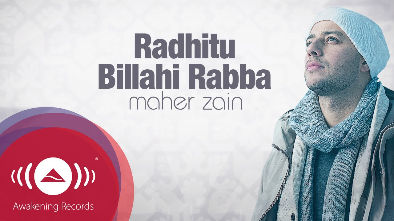 Maher Zain - Radhitu Billahi Rabba (English Version) | Official Lyrics