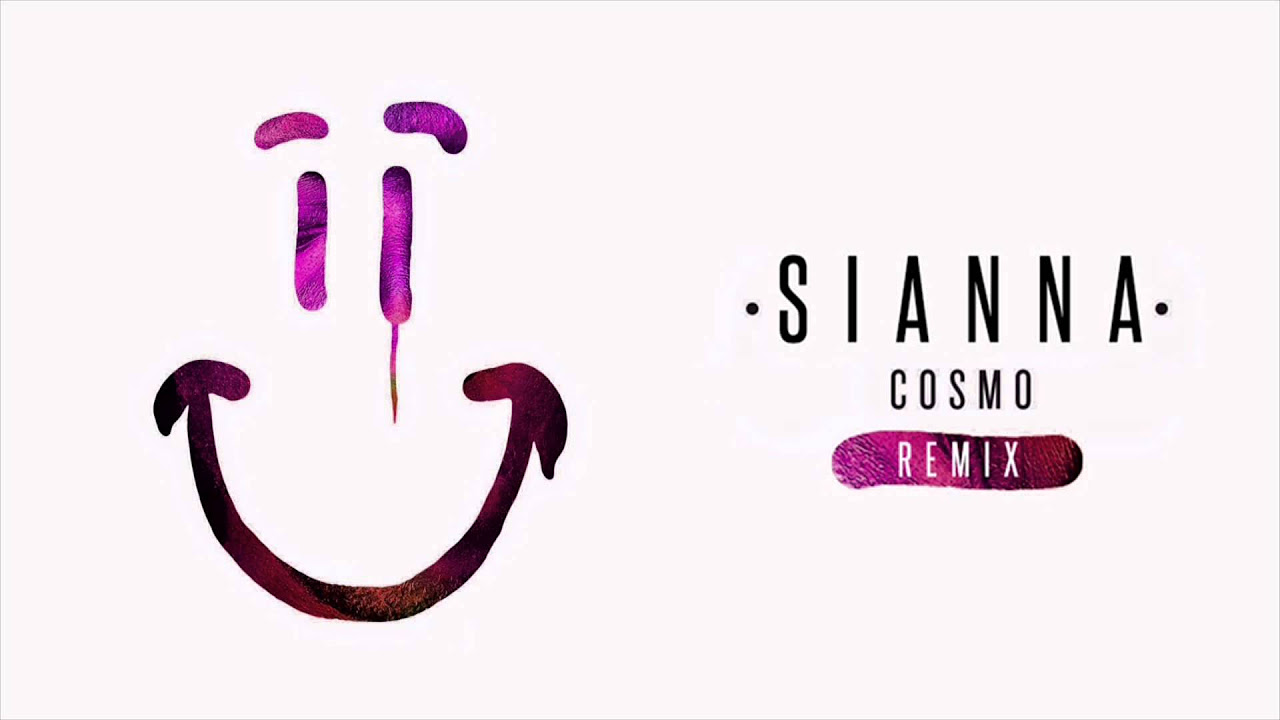 Soprano - Cosmo (Sianna Remix)