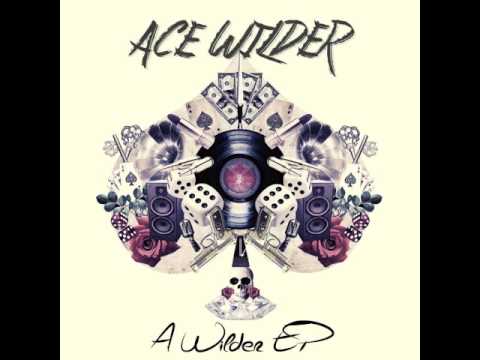 Ace Wilder - DO IT (NEW VERSION)