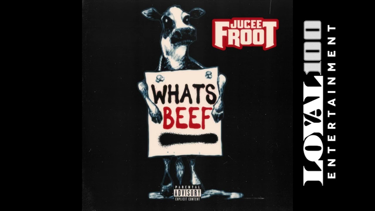 Jucee Froot - What’s Beef ? (ANYBODY DISS)