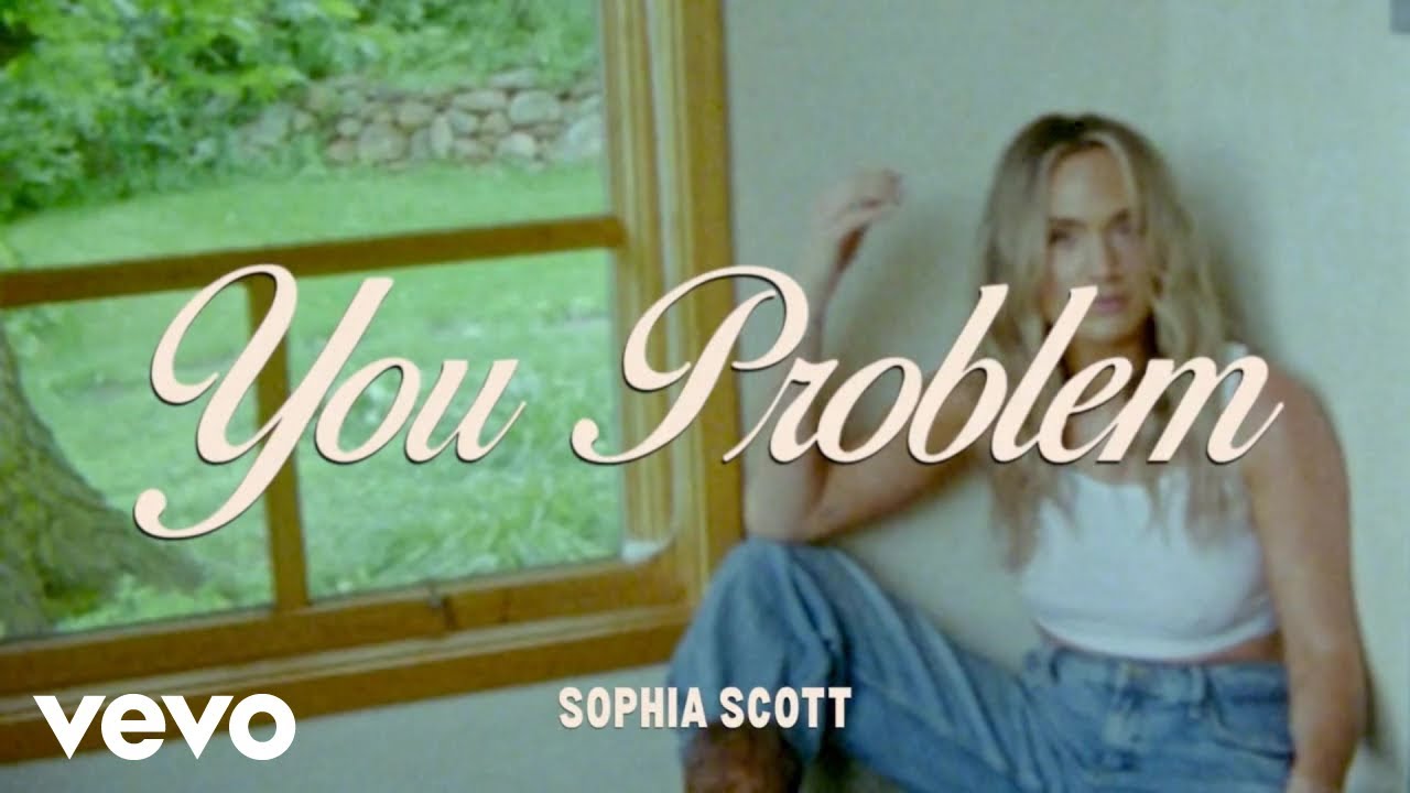 Sophia Scott - You Problem (Barstool Confessions)