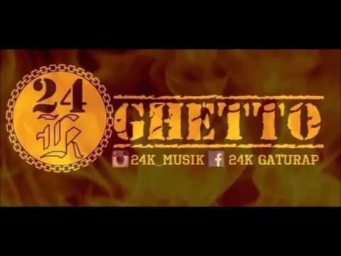 24K-Ghetto
