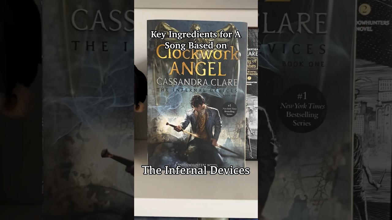 Key Ingredients For A Song Based on The Infernal Devices by Cassandra Clare