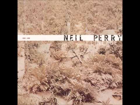 Neil Perry - There's A Fine Line Between Thrift Store And White Trash