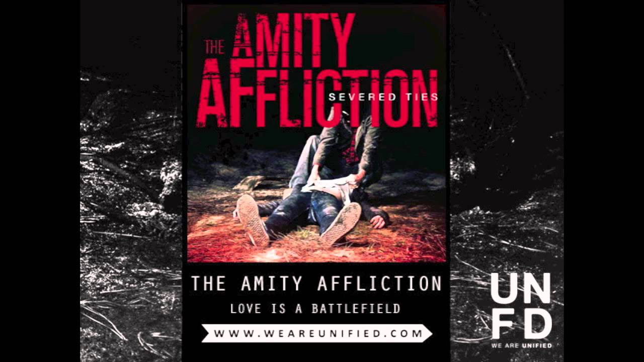 The Amity Affliction - Love Is A Battlefield
