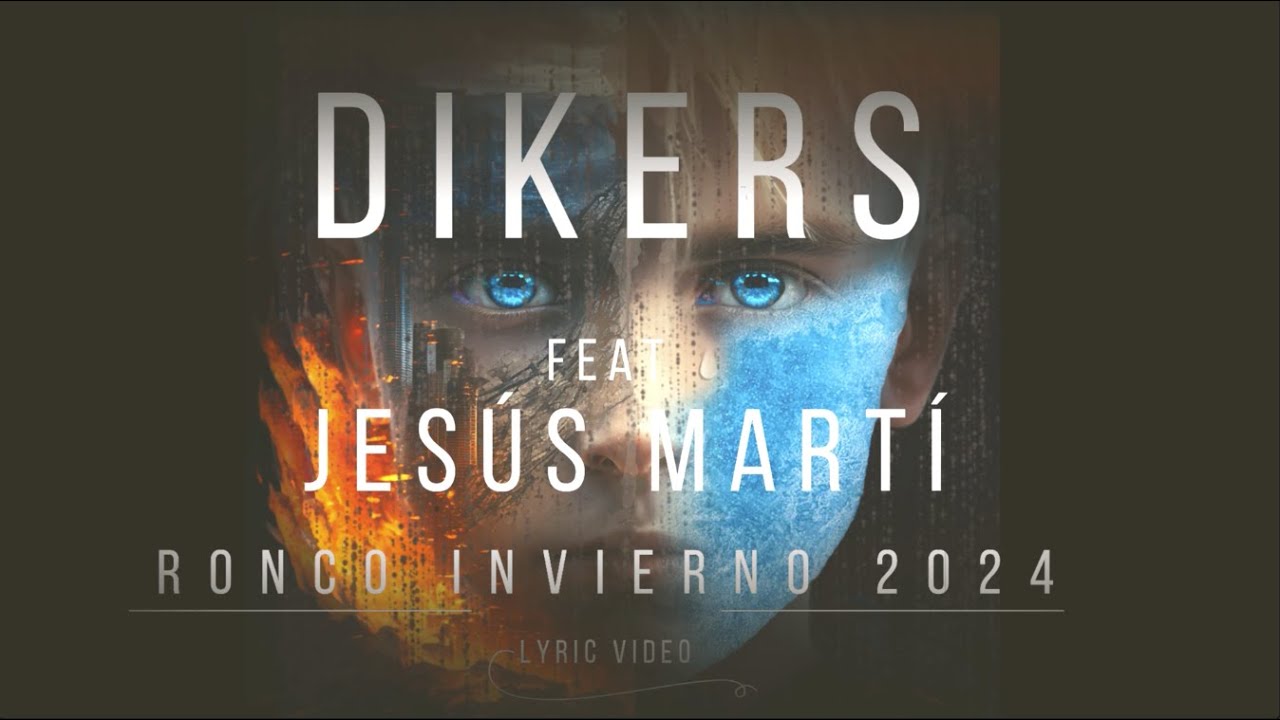 Dikers - Ronco invierno (versión 2024) Feat Jesús Martí