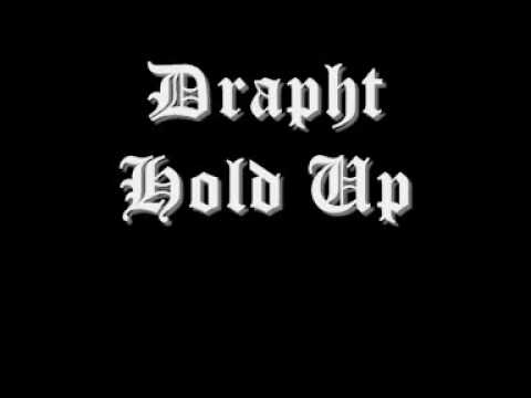 Drapht - Hold Up