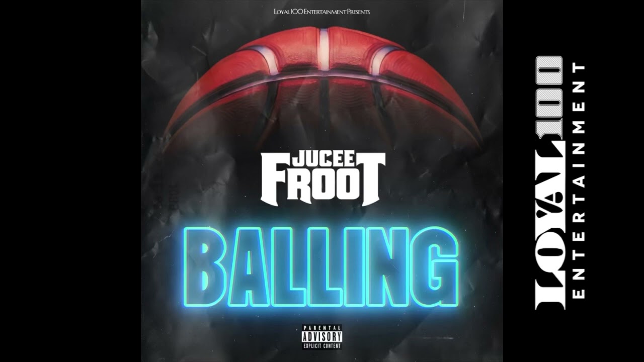 Jucee Froot - Balling (Official Audio)