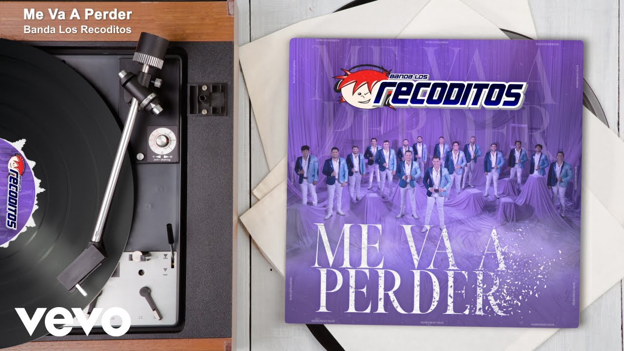 Banda Los Recoditos - Me Va A Perder (Audio)