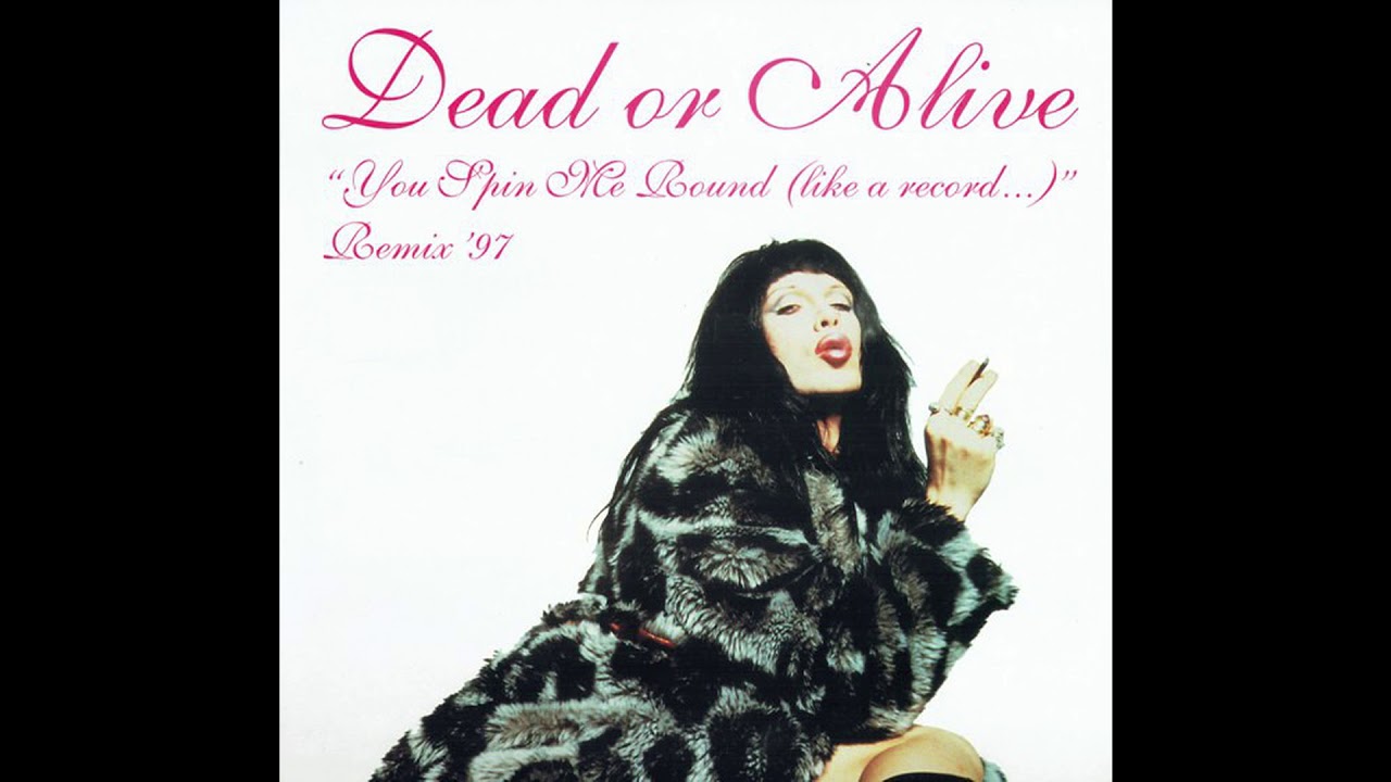Dead Or Alive - You Spin Me Round (Like A Record) (Sugar Pumpers Pumpin Mix Re-Edit)
