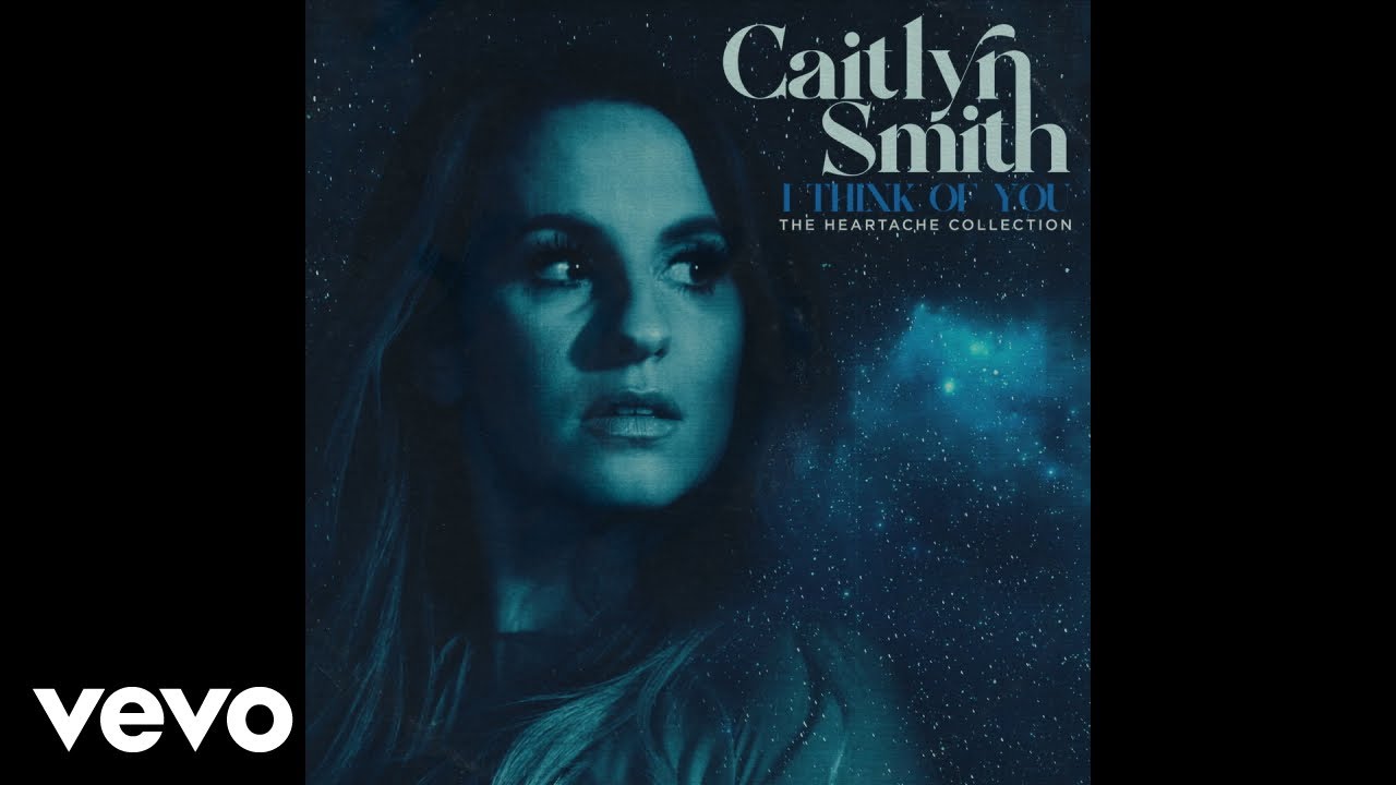 Caitlyn Smith - I Think Of You ft. Ruston Kelly