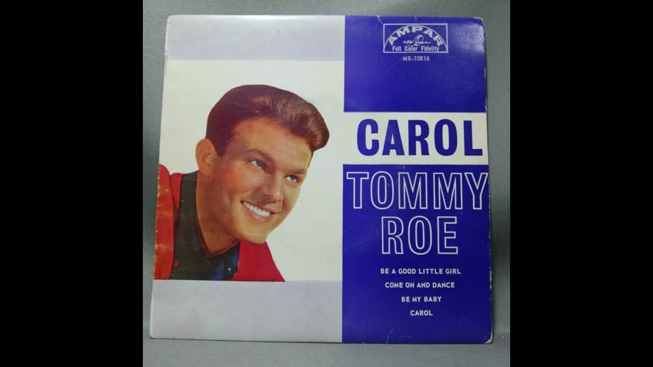 TOMMY ROE- "BE A GOOD LITTLE GIRL"