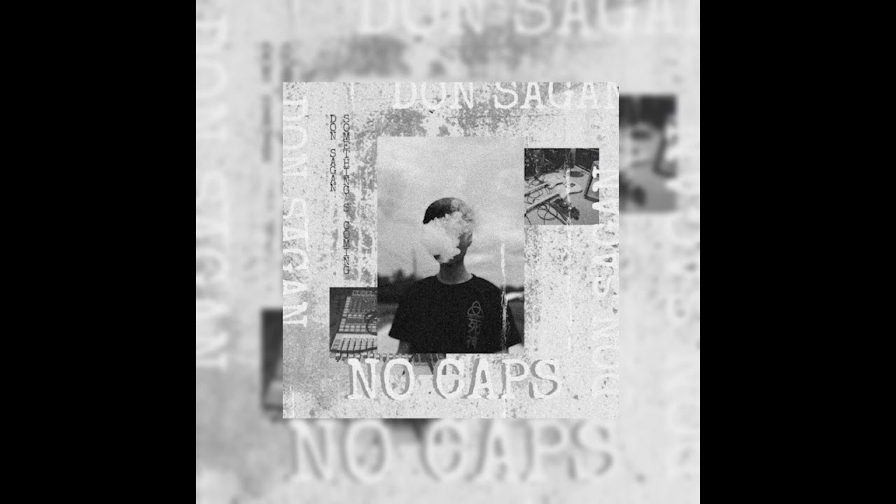 Don Sagan - No Caps (Official Audio)