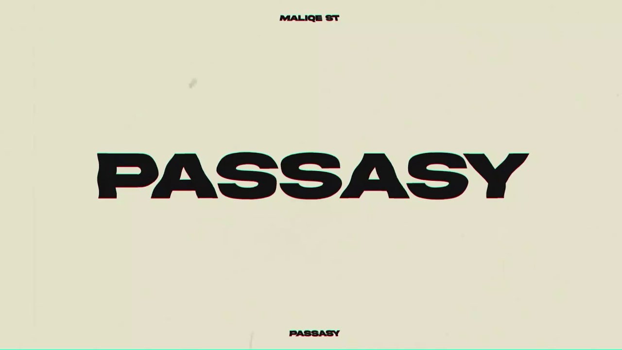 Maliqe ST - PASSASY(Bonus Track 1)