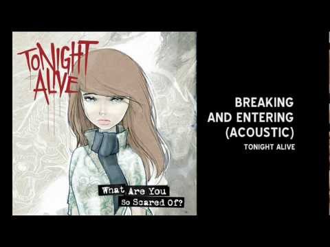 Tonight Alive - BREAKING AND ENTERING (acoustic version)