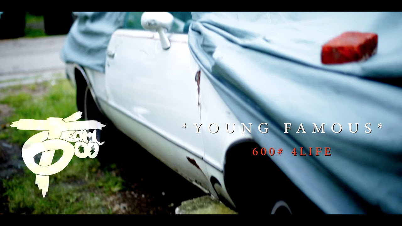 Young Famous - 600 4Life (Dir. by @Dibent)