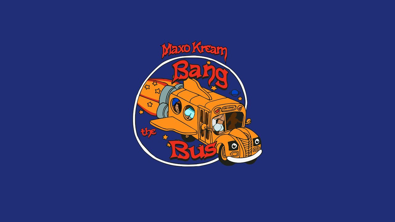 MAXO KREAM - BANG THE BUS [prod. evilgiane] (Official Audio)