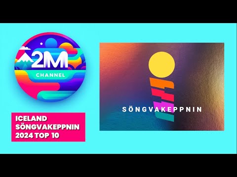 Iceland Söngvakeppnin 2024 | Top 10 | Eurovision 2024