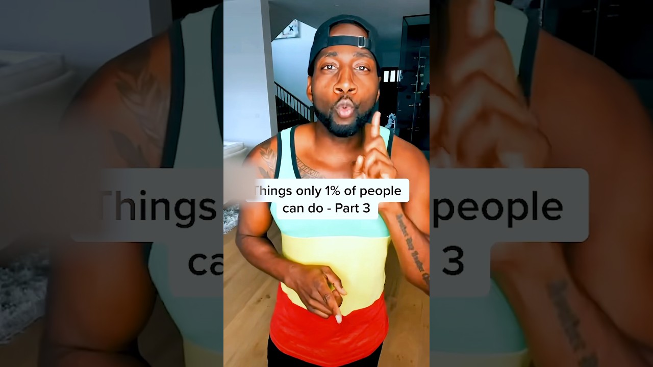 Things only 1% of people can do.  Part 3