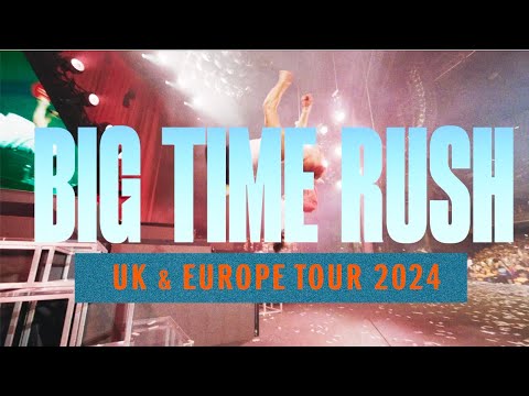 BIG TIME RUSH UK & EUROPE TOUR 2024