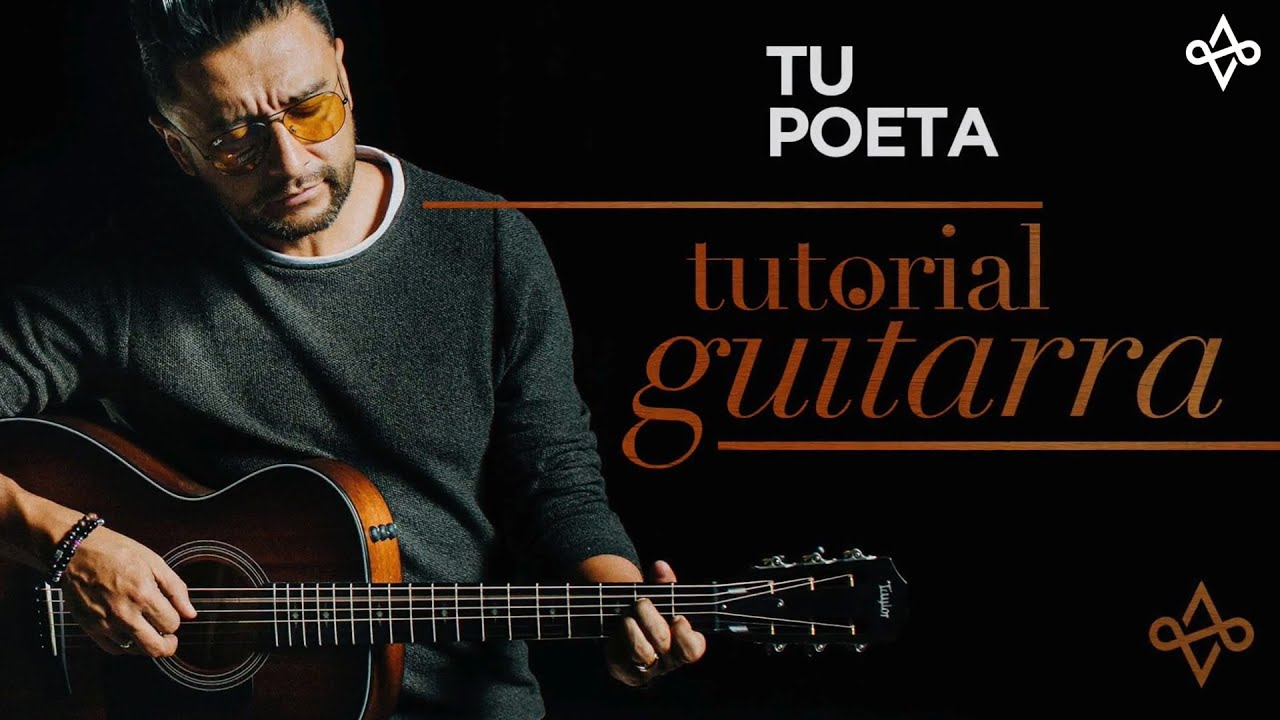 Tu Poeta - Alex Campos (Tutorial de Guitarra)