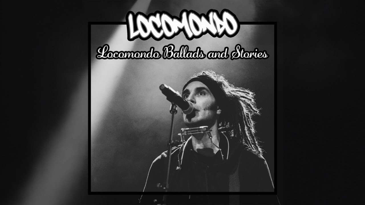 Locomondo - Ballads and Stories Compilation
