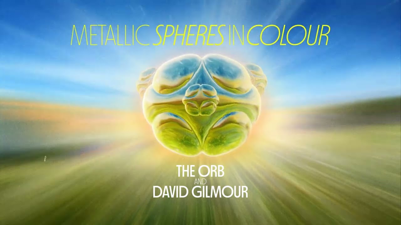 The Orb and David Gilmour - Flat Side: Seamlessly Martian Spheres Of reflection Mix: Movement 2