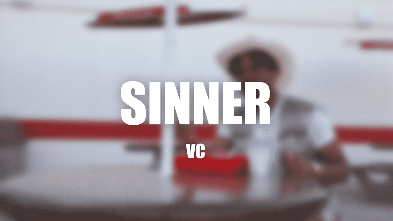 VC - Sinner (Official music Video)