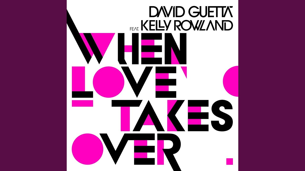 When Love Takes Over (feat. Kelly Rowland) (Laidback Luke Remix)