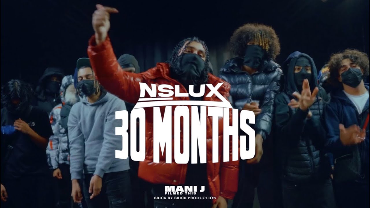 NsLux - 30 months [Music Video]