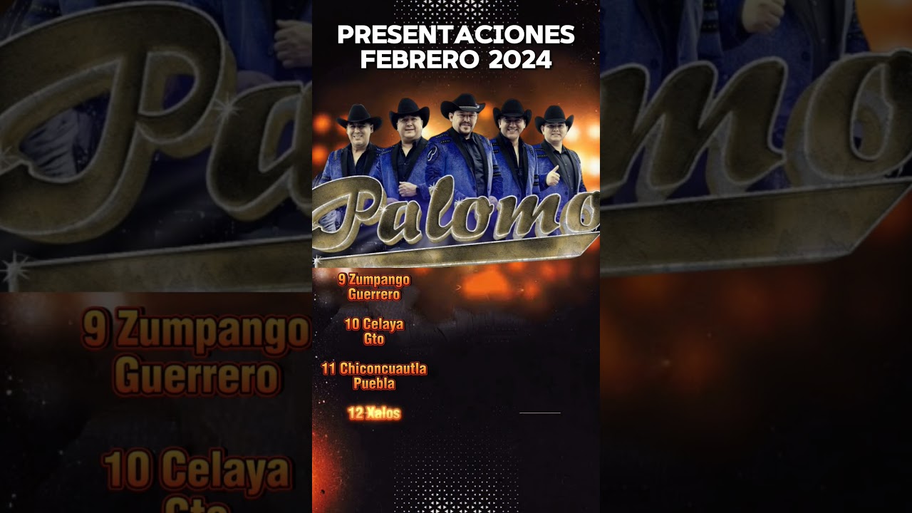 presentaciones febrero 24 #grupopalomo #regionalmexicano #grupopalomooficial