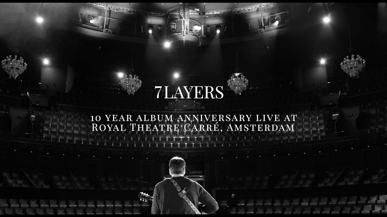 Dotan - 7 Layers 10 year album anniversary live at Carré, Amsterdam