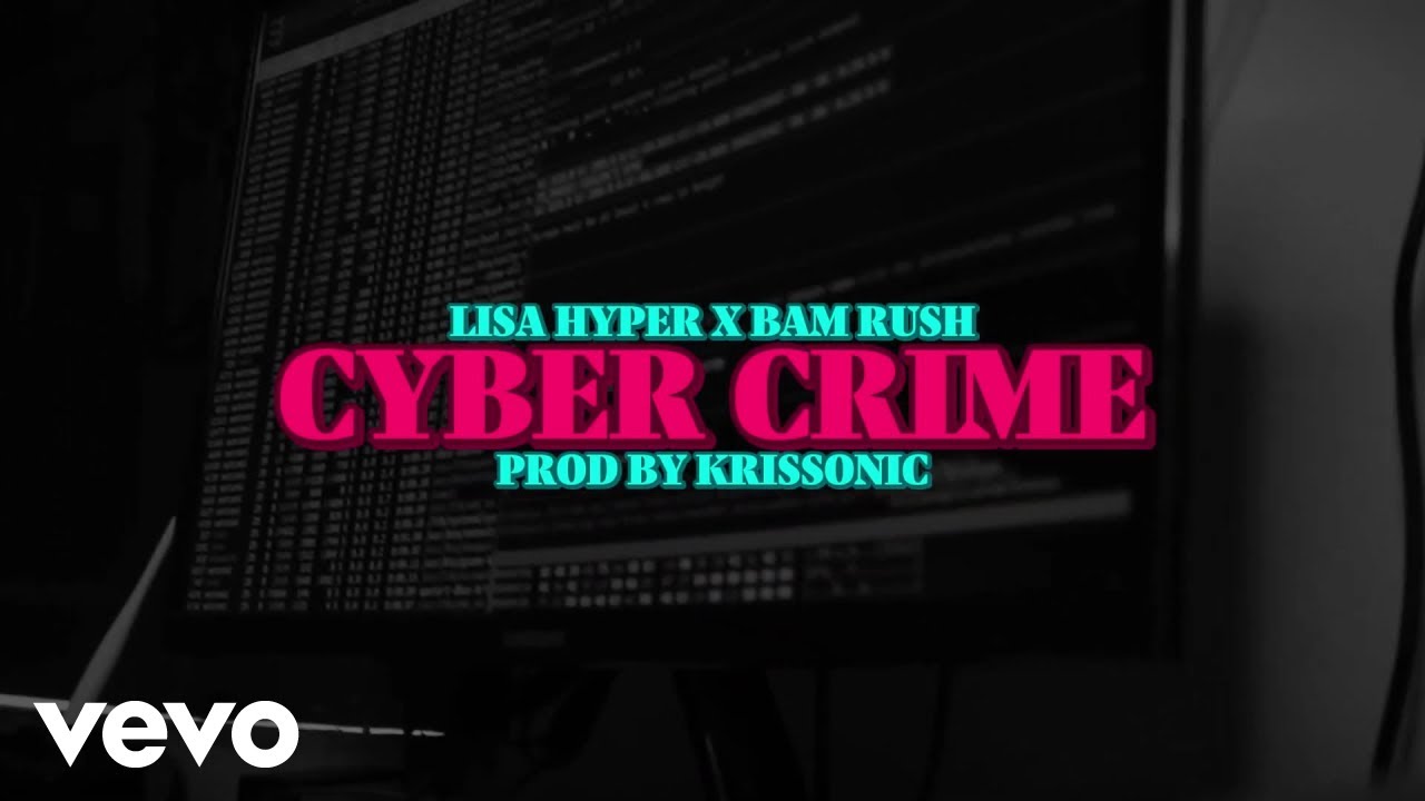 Lisa Hyper, Bam Rush - Cyber Crime | Official Visualizer