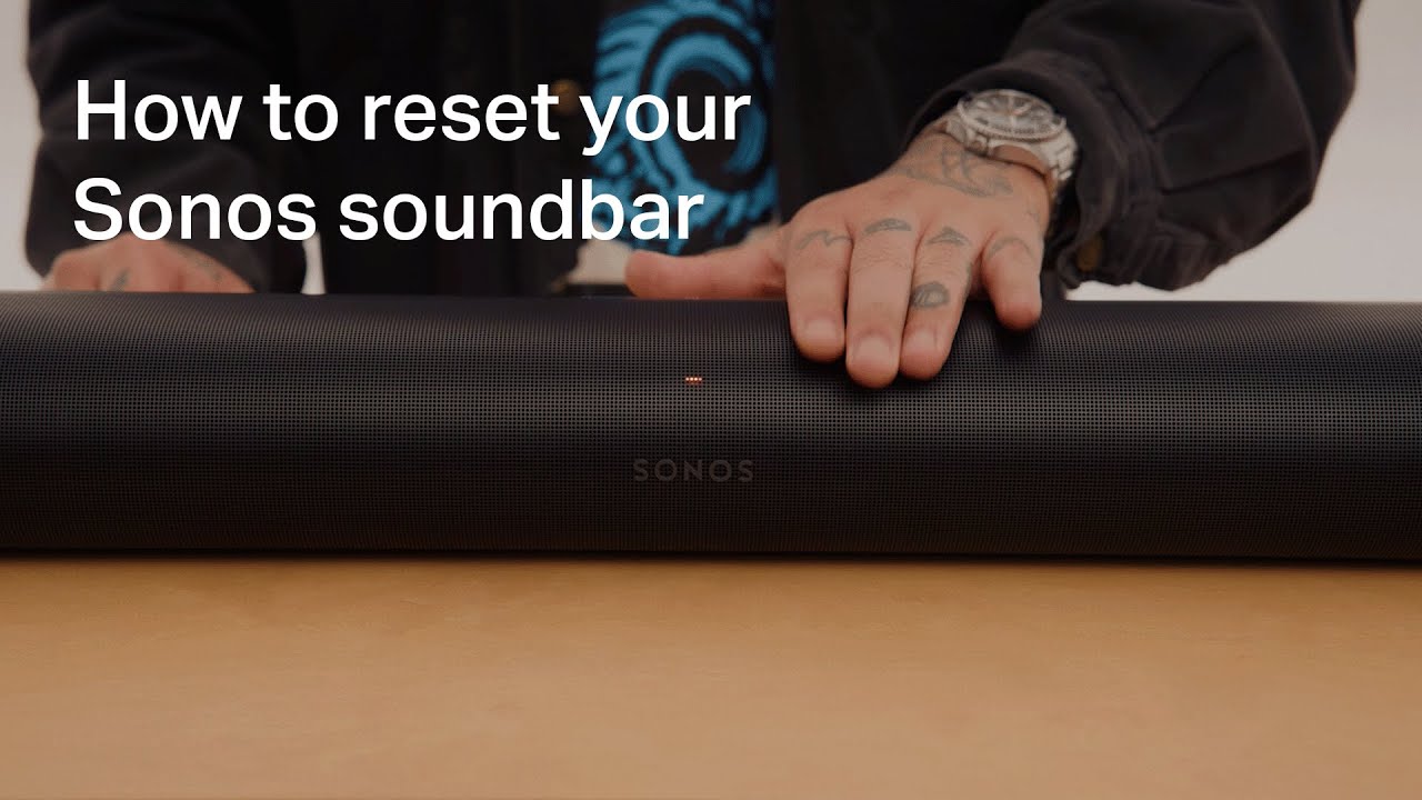 How to reset your Sonos soundbar