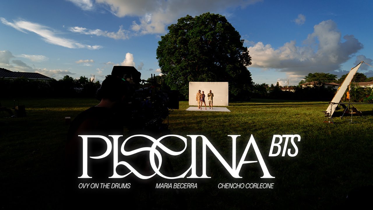 Maria Becerra, Chencho Corleone, Ovy On The Drums - Making Of: PISCINA (Behind The Scenes)
