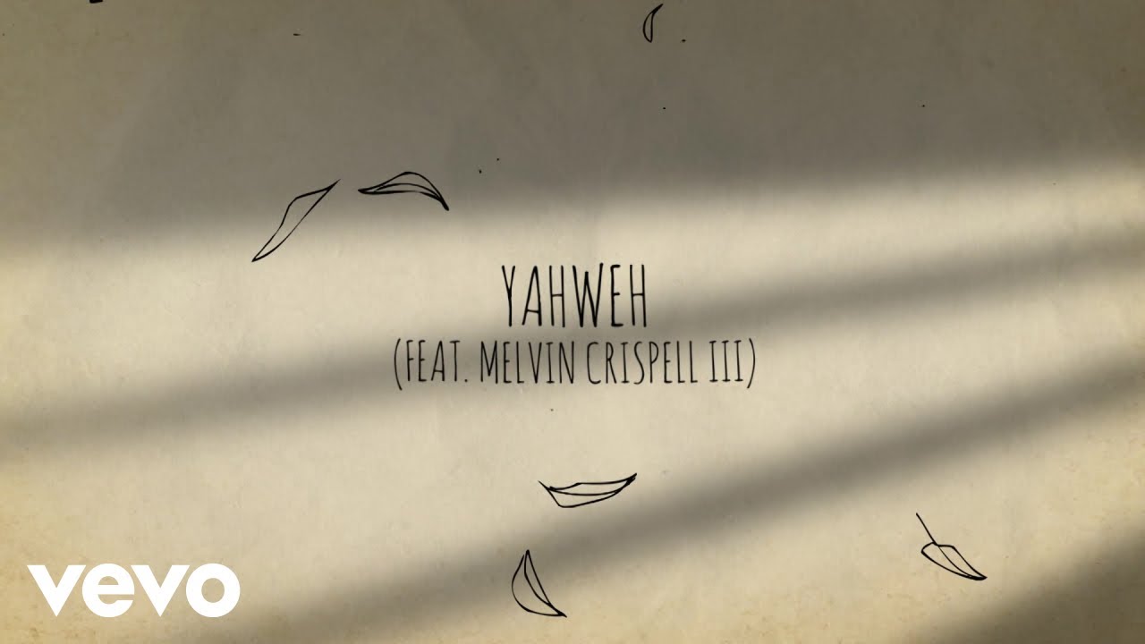 Jason Nelson - Yahweh (Official Lyric Video) ft. Melvin Crispell III