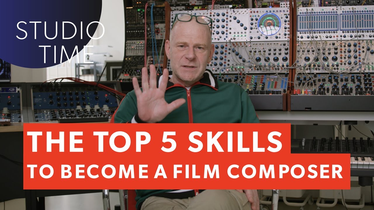 Top 5 Skills You Need as a Film Composer