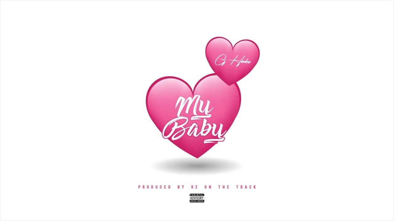 G Herbo - My Baby (Official Audio)