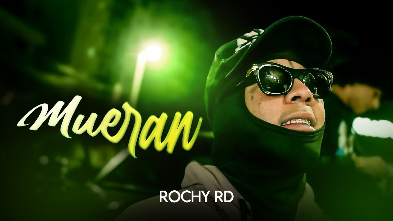 ROCHY RD - MUERAN | VIDEO OFICIAL | by @IanRamirez