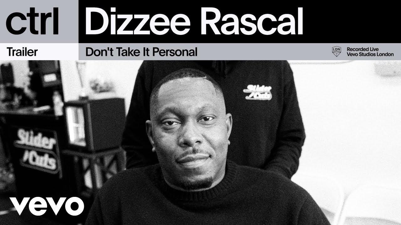 Dizzee Rascal - Don't Take It Personal (Trailer) | Vevo ctrl