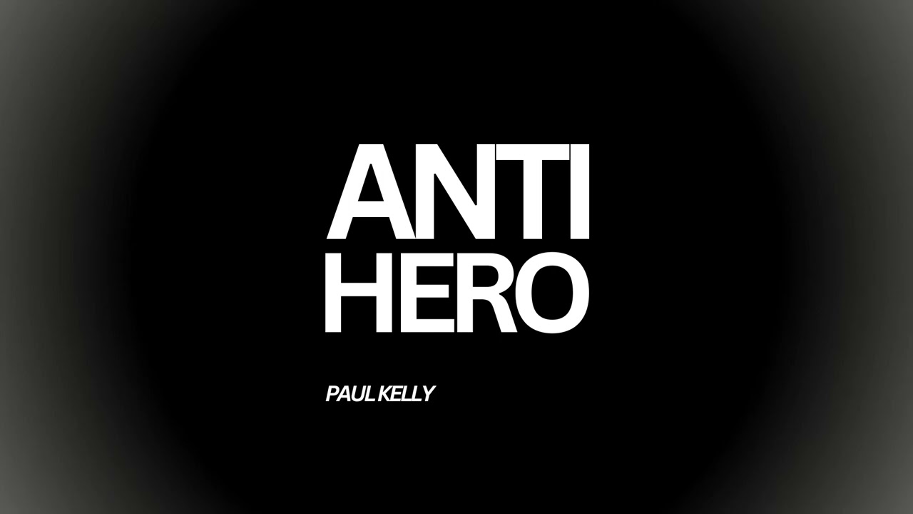 Paul Kelly - Anti-Hero (Taylor Swift Cover)