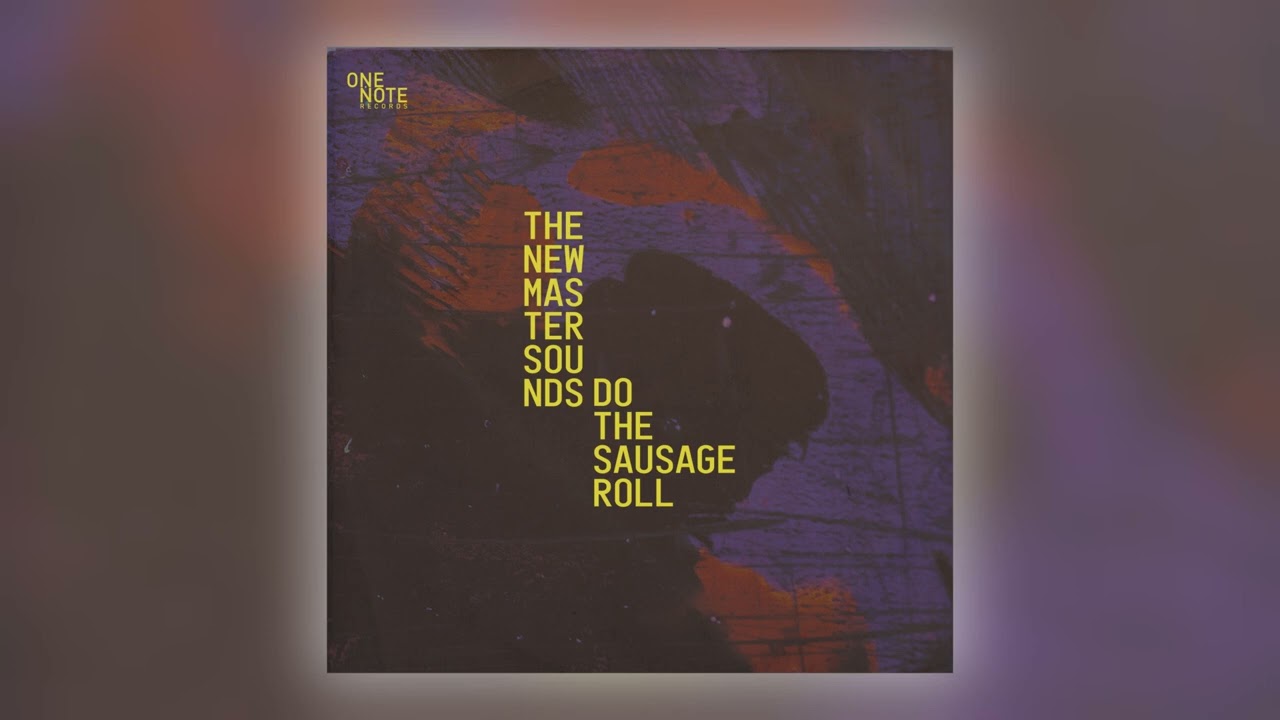 The New Mastersounds - Do the Sausage Roll [Audio]