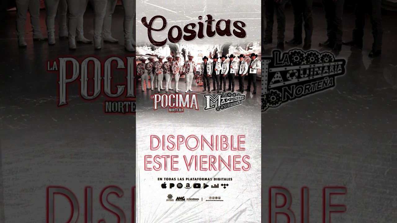 A pocas horas del gran estreno de "Cositas" ❤️‍🔥❤️‍🔥 @LaMaquinariaNortena x @lapocimanortena