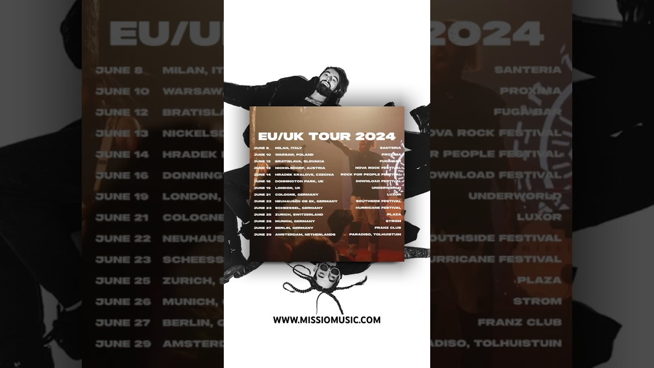 MISSIO - E.U./U.K. JUNE 2024 TOUR: Tickets Available Now! 🚨