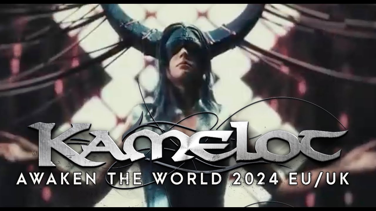 KAMELOT - AWAKEN THE WORLD EU/UK 2024 Official Trailer